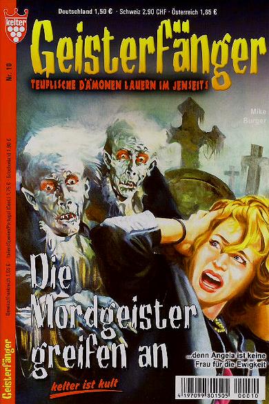 Geisterfänger Nr. 10: Die Mordgeister greifen an