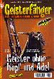 Geisterf&auml;nger Nr. 3: Geister ohne Kopf und Adel