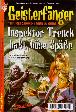 Geisterf&auml;nger Nr. 9: Inspektor Trenck ha&szlig;t b&ouml;se Sp&auml;&szlig;e