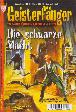 Geisterf&auml;nger Nr. 13: Die schwarze Macht