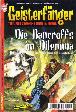 Geisterf&auml;nger Nr. 16: Die Bancroffs im Dilemma