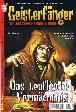 Geisterf&auml;nger Nr. 19: Das teuflische Verm&auml;chtnis