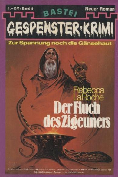 Gespenster-Krimi Nr. 9: Der Fluch des Zigeuners