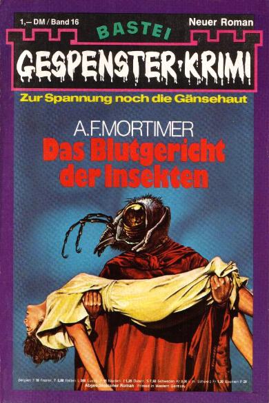 Gespenster-Krimi Nr. 16: Das Blutgericht der Insekten