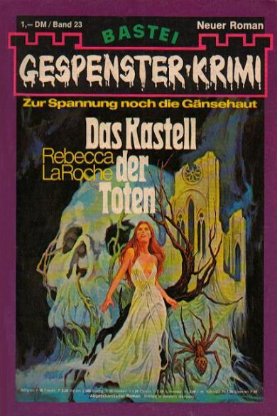 Gespenster-Krimi Nr. 23: Das Kastell der Toten