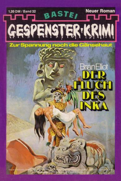 Gespenster-Krimi Nr. 32: Der Fluch des Inka