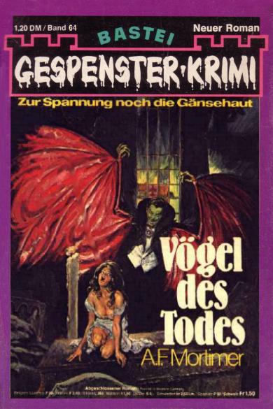 Gespenster-Krimi Nr. 64: V&ouml;gel des Todes