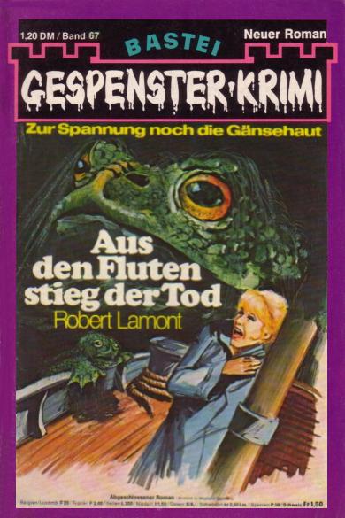 Gespenster-Krimi Nr. 67: Aus den Fluten stieg der Tod
