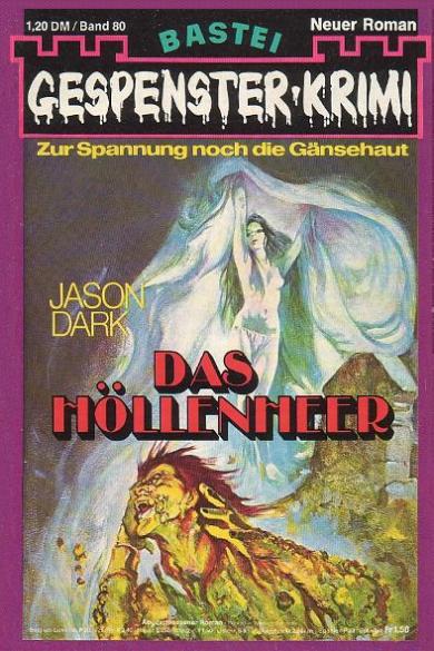 Gespenster-Krimi Nr. 80: Das H&ouml;llenheer