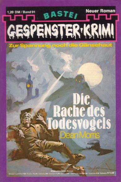Gespenster-Krimi Nr. 91: Die Rache des Todesvogels