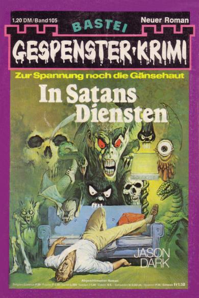 Gespenster-Krimi Nr. 105: In Satans Diensten