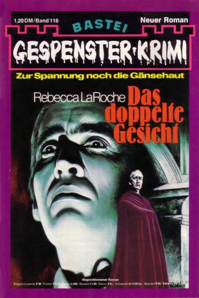 Gespenster-Krimi Nr. 116: Das doppelte Gesicht