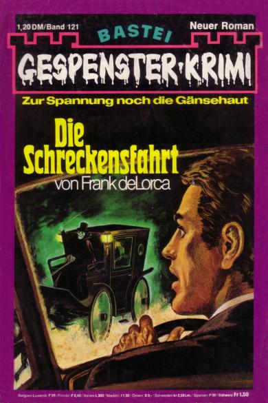 Gespenster-Krimi Nr. 121: Die Schreckensfahrt