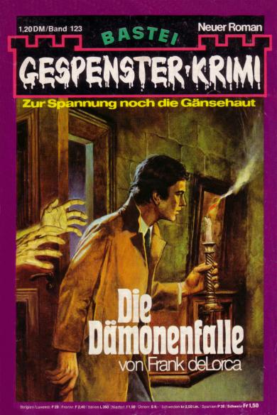 Gespenster-Krimi Nr. 123: Die D&auml;monenfalle