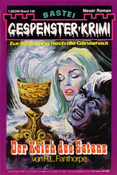 Gespenster-Krimi Nr. 130: Der Kelch des Satans