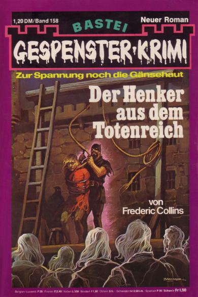 Gespenster-Krimi Nr. 158: Der Henker aus dem Totenreich
