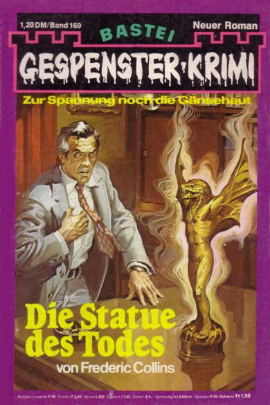 Gespenster-Krimi Nr. 169: Die Statue des Todes