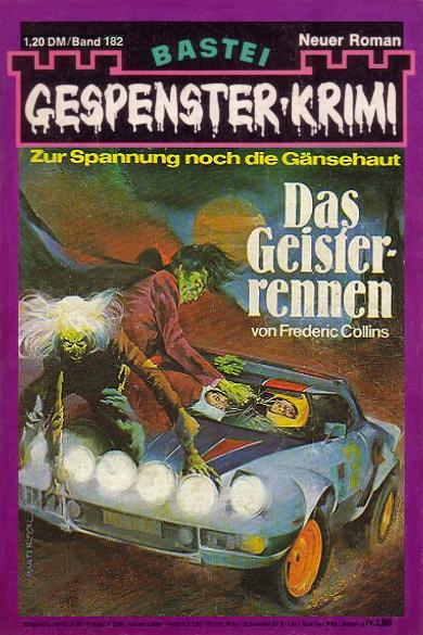 Gespenster-Krimi Nr. 182: Das Geisterrennen