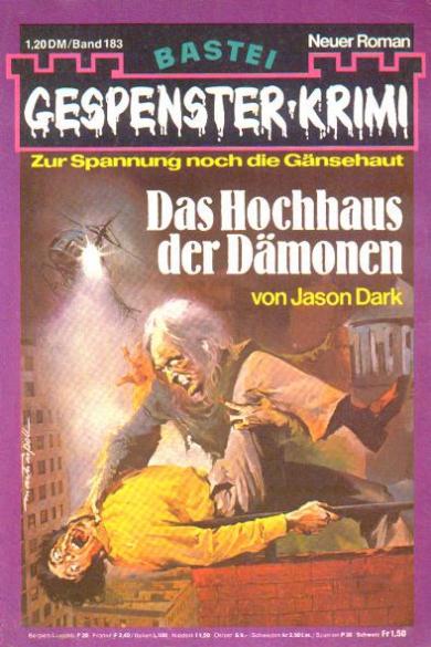 Gespenster-Krimi Nr. 183: Das Hochhaus der D&auml;monen