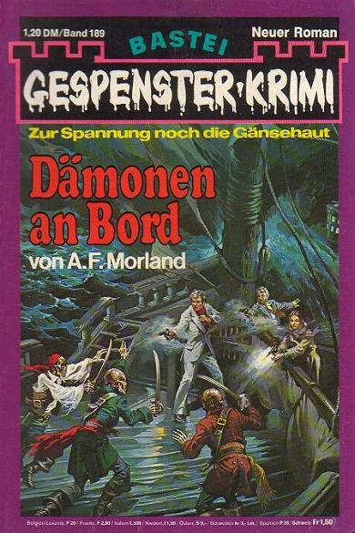 Gespenster-Krimi Nr. 189: D&auml;monen an Bord