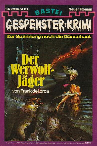 Gespenster-Krimi Nr. 194: Der Werwolf-J&auml;ger
