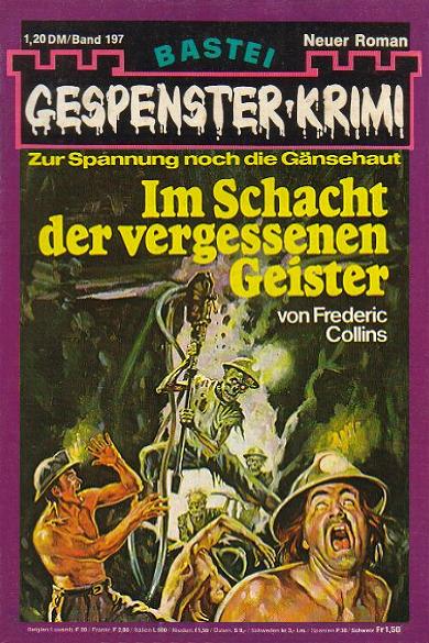 Gespenster-Krimi Nr. 197: Im Schacht der vergessenen Geister