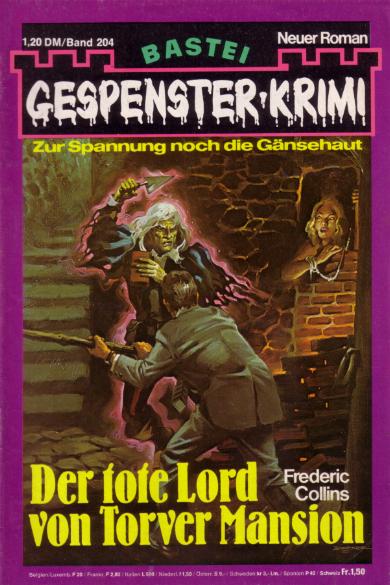 Gespenster-Krimi Nr. 204: Der tote Lord von Torver Mansion 