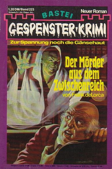 Gespenster-Krimi Nr. 223: Der M&ouml;rder aus dem Zwischenreich