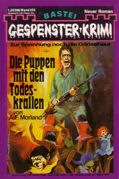 Gespenster-Krimi Nr. 225: Die Puppen mit den Todeskrallen