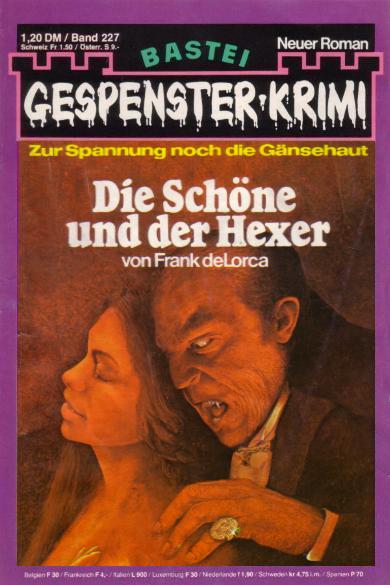 Gespenster-Krimi Nr. 227: Die Sch&ouml;ne und der Hexer