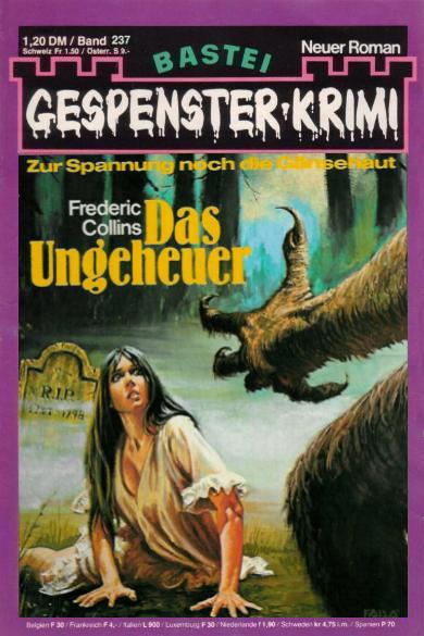 Gespenster-Krimi Nr. 237: Das Ungeheuer