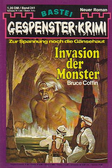 Gespenster-Krimi Nr. 241: Invasion der Monster