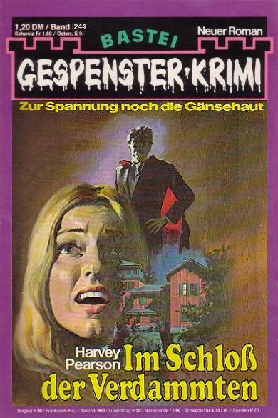 Gespenster-Krimi Nr. 244: Im Schlo&szlig; der Verdammten