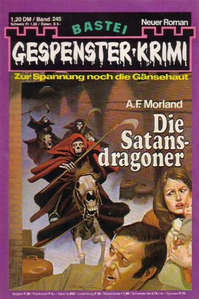 Gespenster-Krimi Nr. 245: Die Satansdragoner