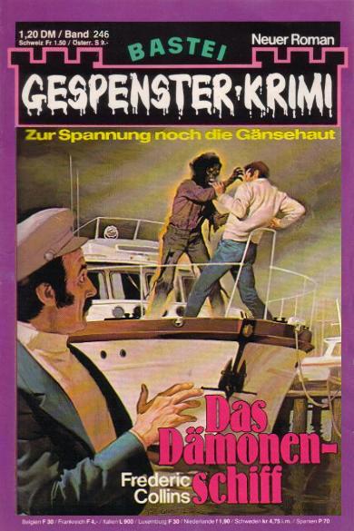 Gespenster-Krimi Nr. 246: Das D&auml;monenschiff