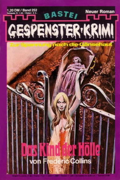 Gespenster-Krimi Nr. 252: Das Kind der H&ouml;lle