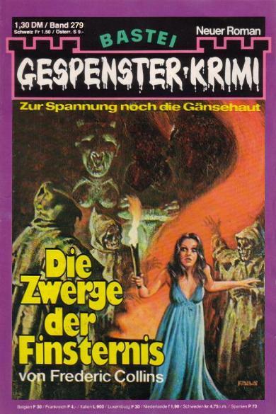 Gespenster-Krimi Nr. 279: Die Zwerge der Finsternis
