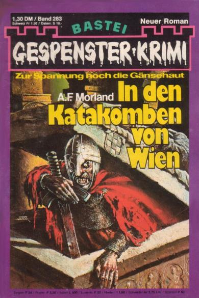 Gespenster-Krimi Nr. 283: In den Katakomben von Wien
