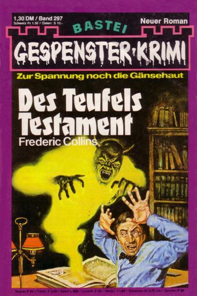 Gespenster-Krimi Nr. 297: Des Teufels Testament