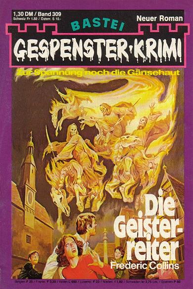 Gespenster-Krimi Nr. 309: Die Geisterreiter