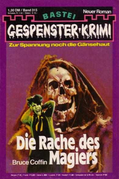 Gespenster-Krimi Nr. 315: Die Rache des Magiers