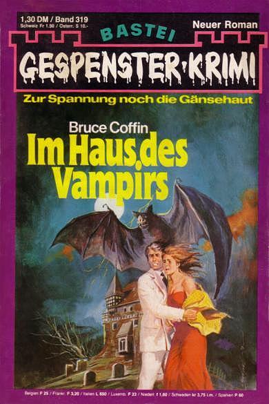 Gespenster-Krimi Nr. 319: Im Haus des Vampirs