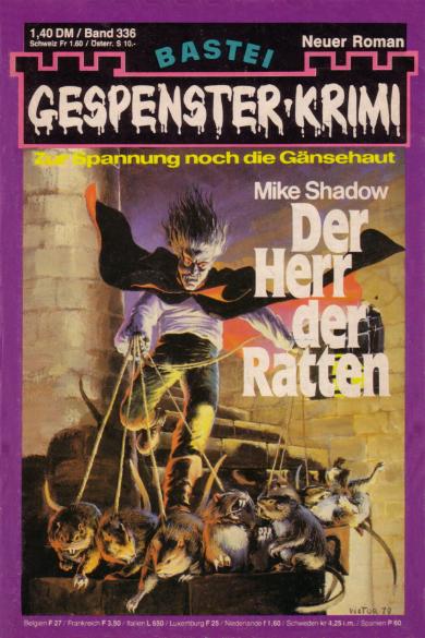 Gespenster-Krimi Nr. 336: Der Herr der Ratten