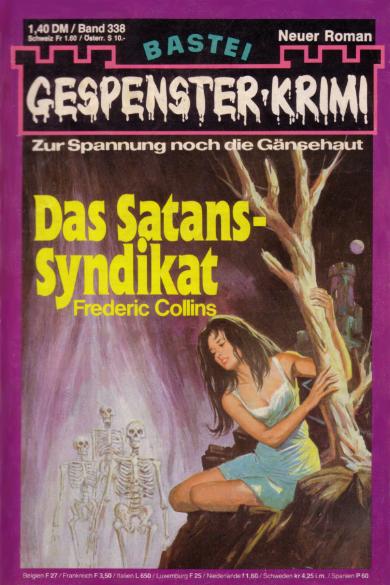 Gespenster-Krimi Nr. 338: Das Satans-Syndikat