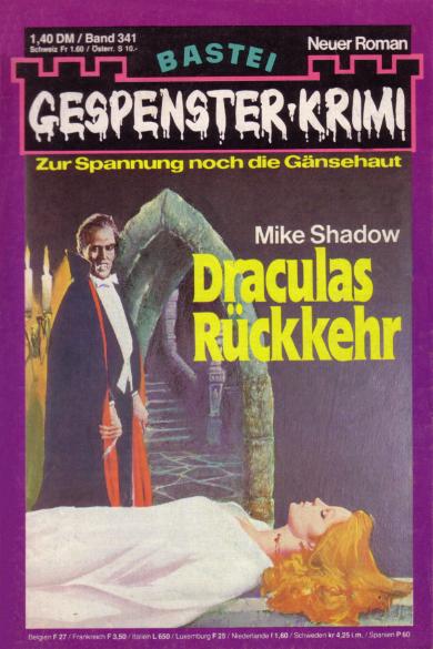 Gespenster-Krimi Nr. 341: Draculas R&uuml;ckkehr