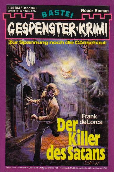 Gespenster-Krimi Nr. 348: Der Killer des Satans
