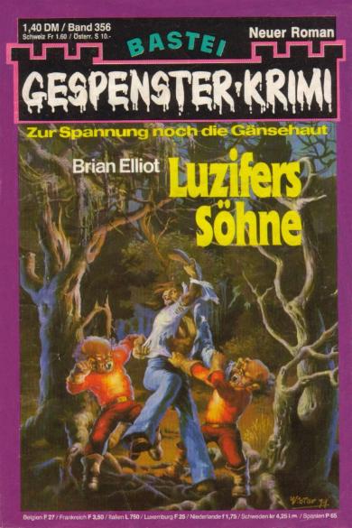 Gespenster-Krimi Nr. 356: Luzifers S&ouml;hne