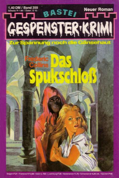 Gespenster-Krimi Nr. 359: Das Spukschlo&szlig;