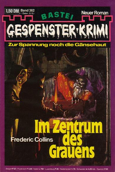 Gespenster-Krimi Nr. 362: Im Zentrum des Grauens