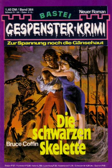 Gespenster-Krimi Nr. 364: Die schwarzen Skelette